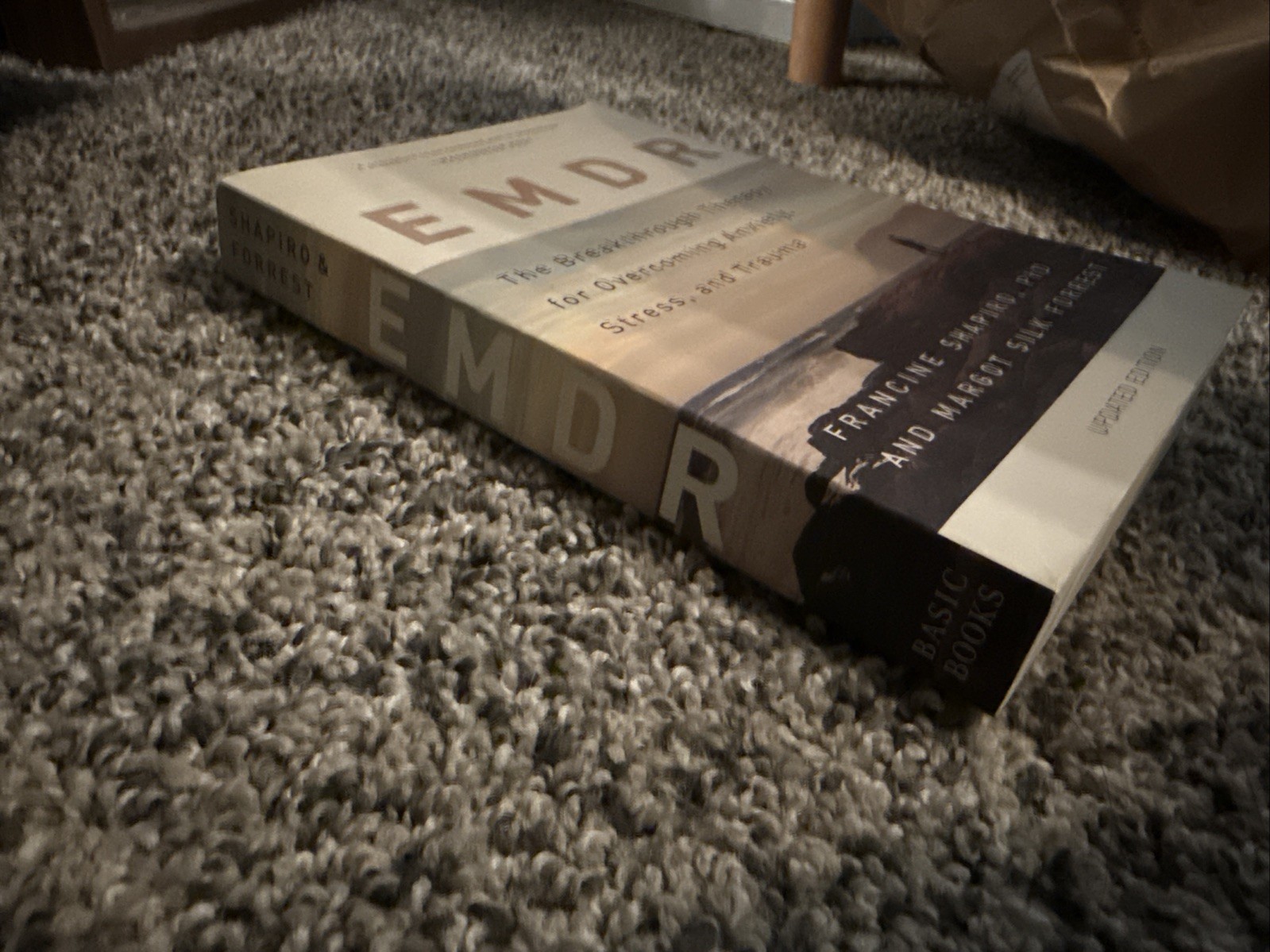 EMDR: The Breakthrough Therapy for Overcoming Anxiety, Stress, and Trauma