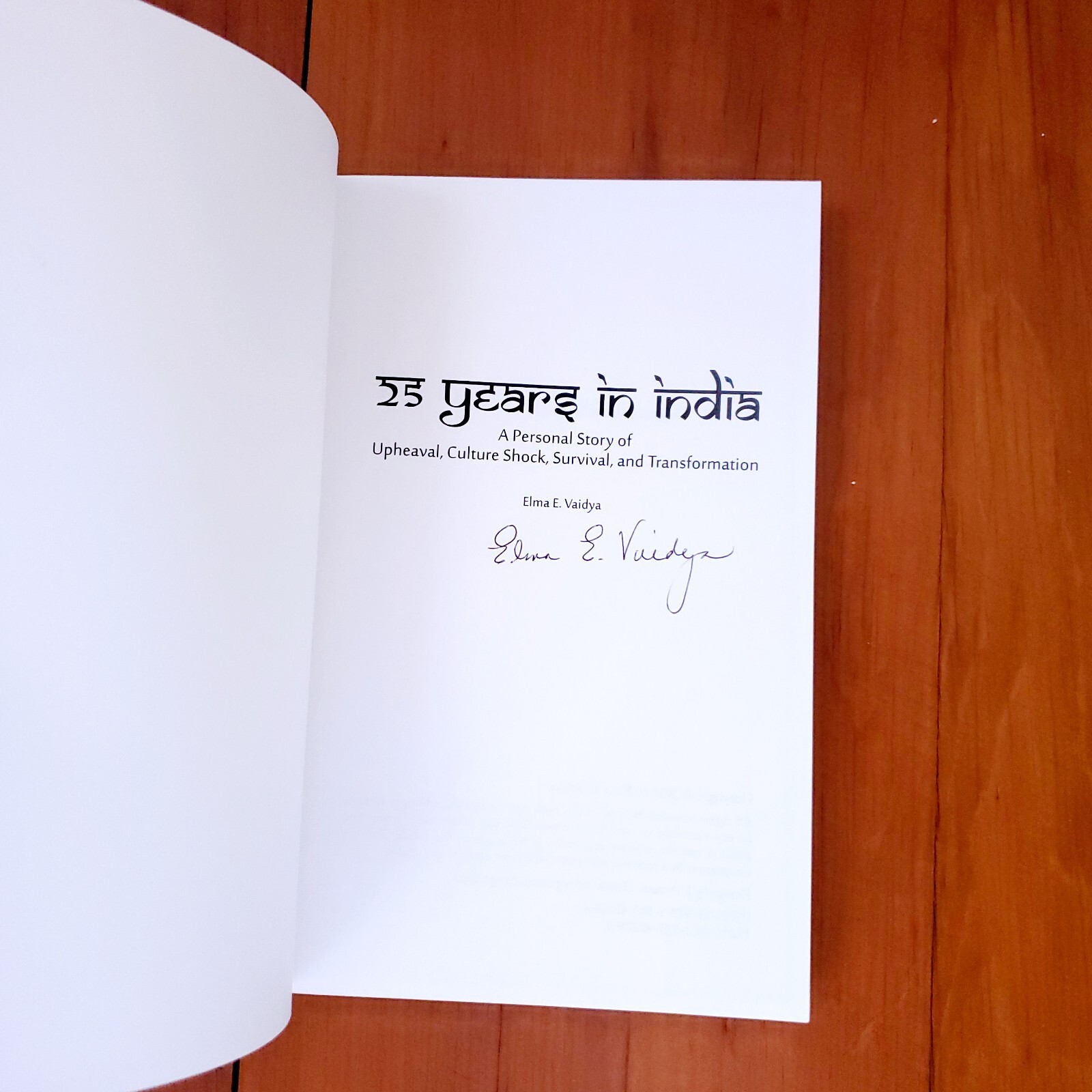25 Years in India Personal Story of Upheaval Culture Shock Survival Elma Vaidya