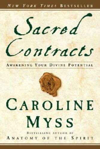 Sacred Contracts: Awakening Your Divine Potential – Paperback – GOOD