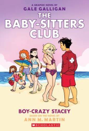 Boy-Crazy Stacey (The Baby-Sitters Club Graphic Novel #7): A Graphix Book – GOOD