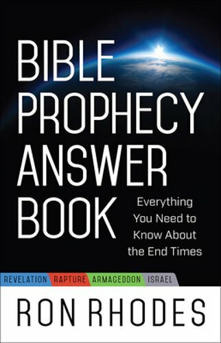 Bible Prophecy Answer Book: Everything You Need to Know about the End Times: New