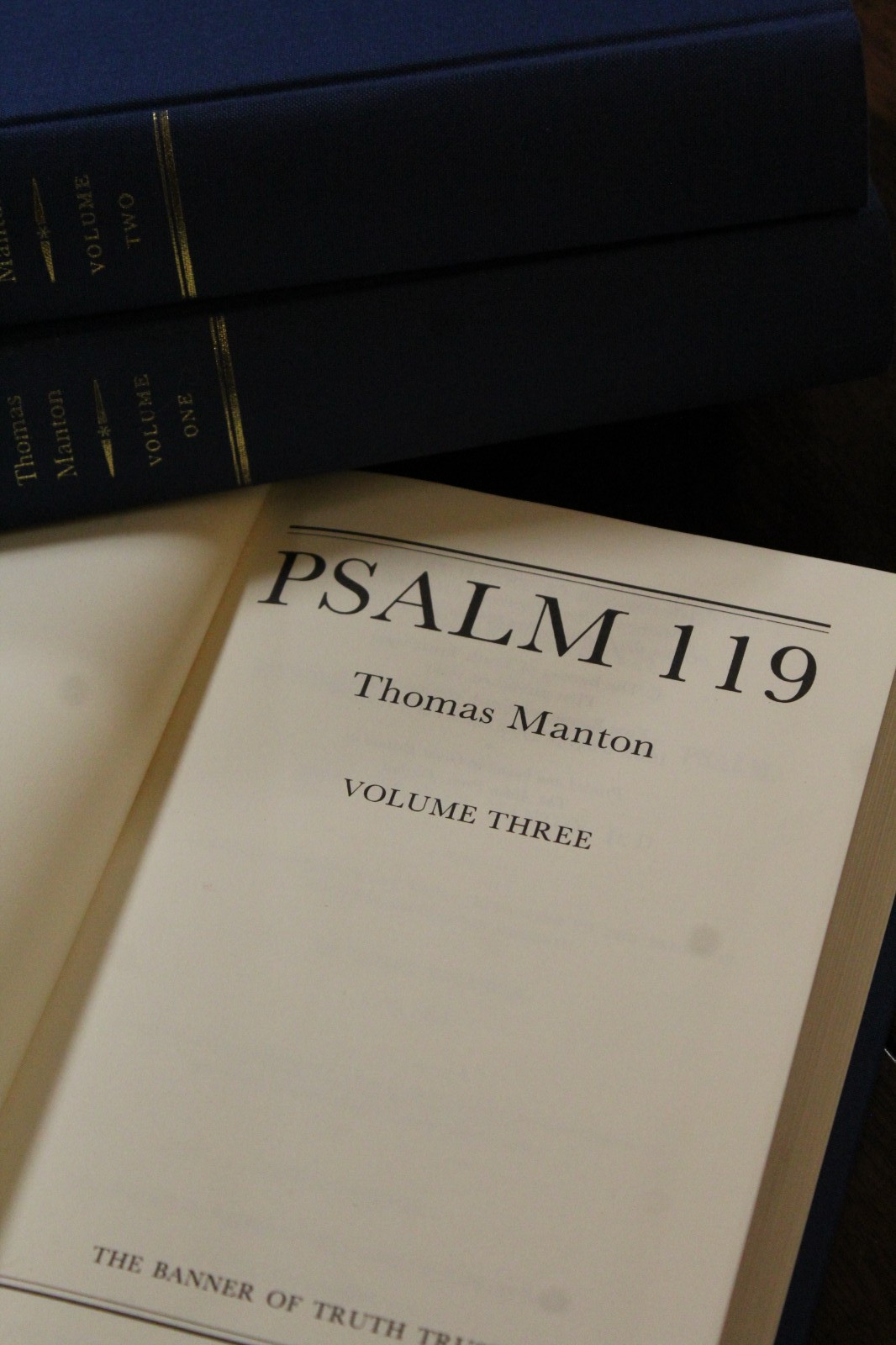 Psalm 119 (3 Volumes) 1990 + By Faith 2000 – Thomas Manton by Banner of Truth