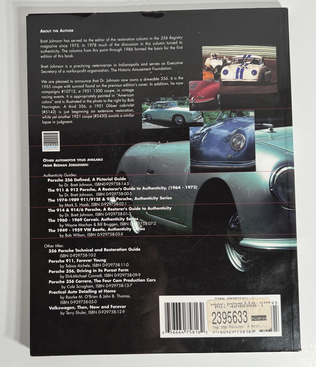 The 356 Porsche: A Restorer’s Guide to Authenticity by Dr. B. Johnson