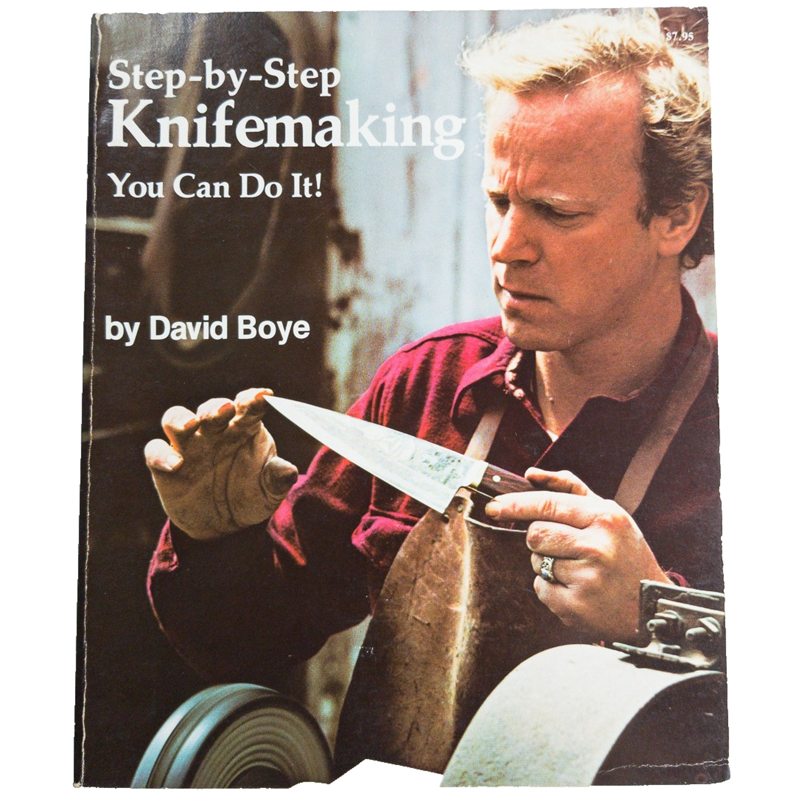 Knife Making DIY | Forging & Bladesmithing Manual 1st Ed TPB | David Boye
