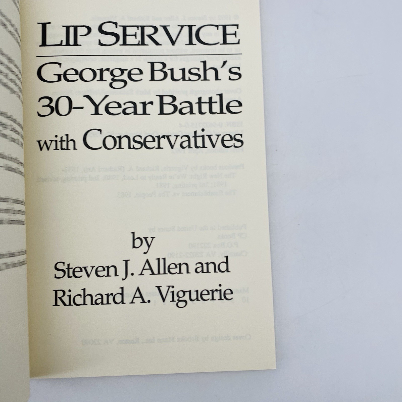 Lip Service by Steven J. Allen 1992 Trade Paperback George Bush’s 30-Year Battle