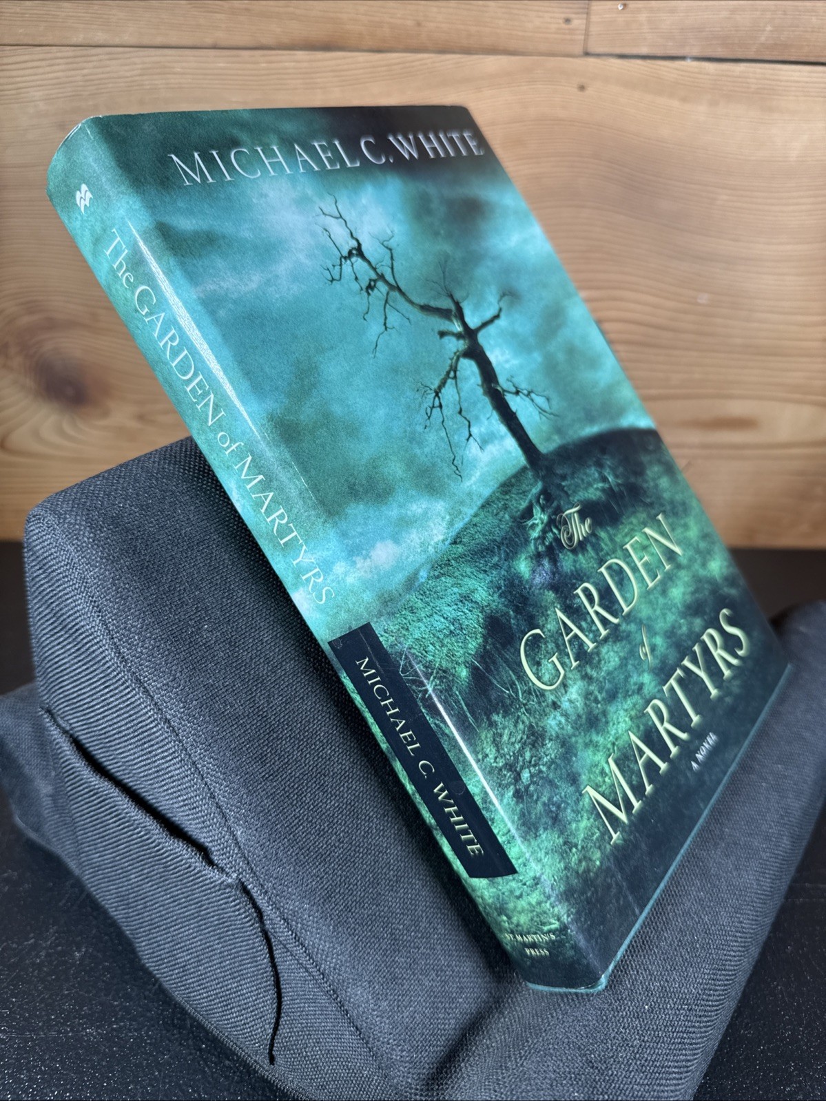 The Garden of Martyrs: A Novel by Michael C. White (2004 HCDJ, 1st ed.)