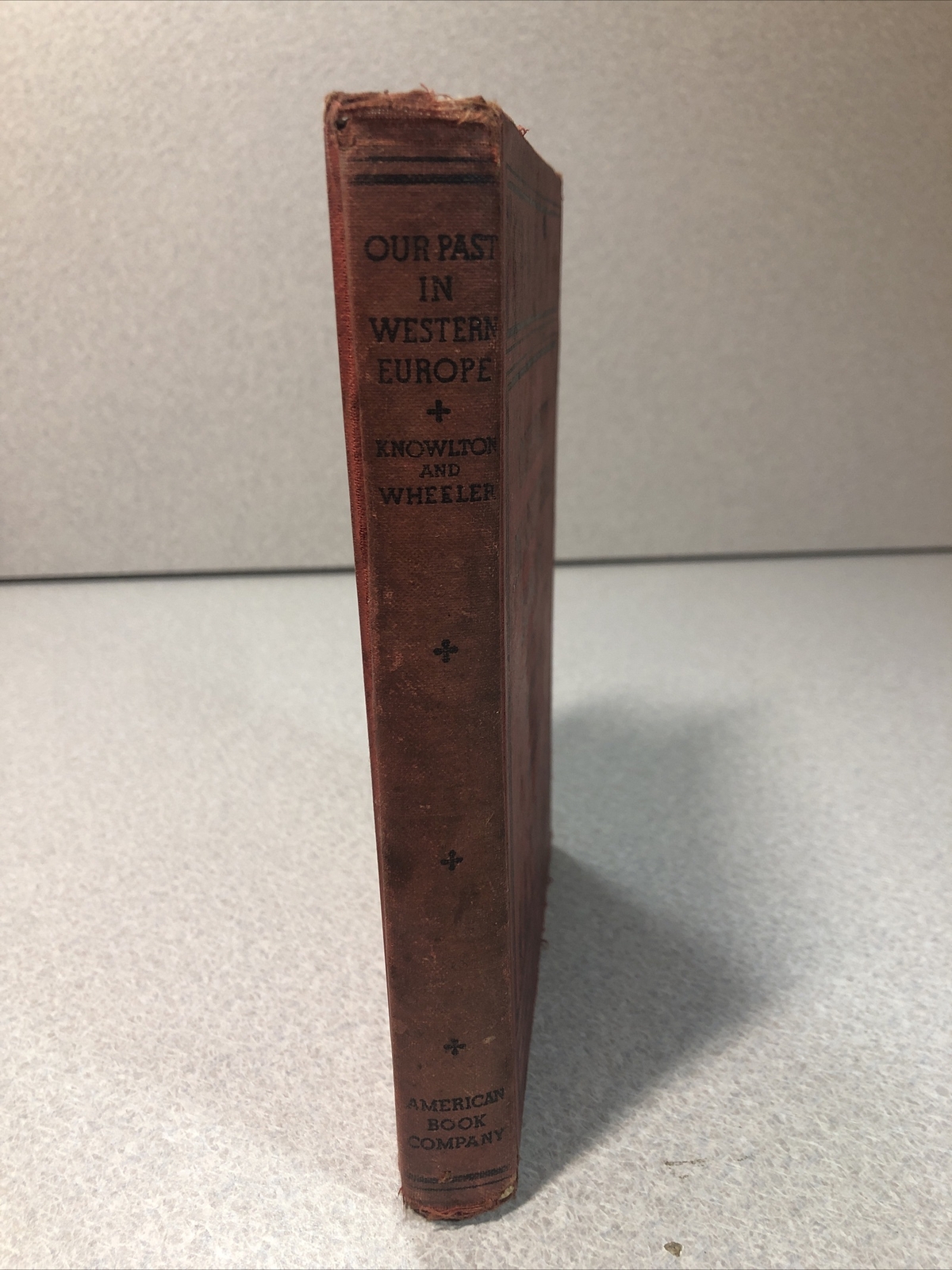 Our Past In Western Europe 1935 Hardcover Westward March of Man