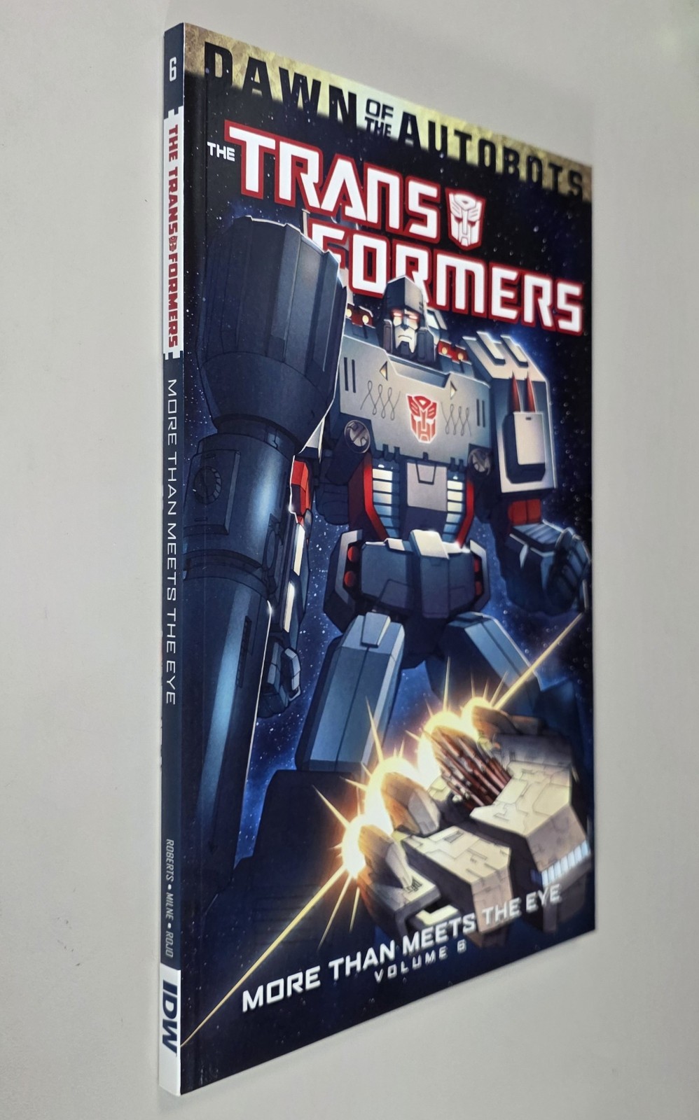 TRANSFORMERS: MORE THAN MEETS THE EYE VOLUME 6 (IDW 2014 TPB SC TP GN)