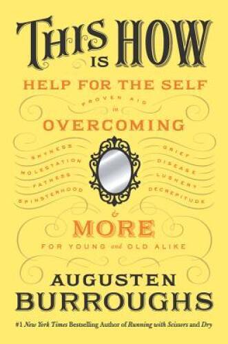 This Is How: Proven Aid in Overcoming Shyness, Molestation, Fatness, – VERY GOOD