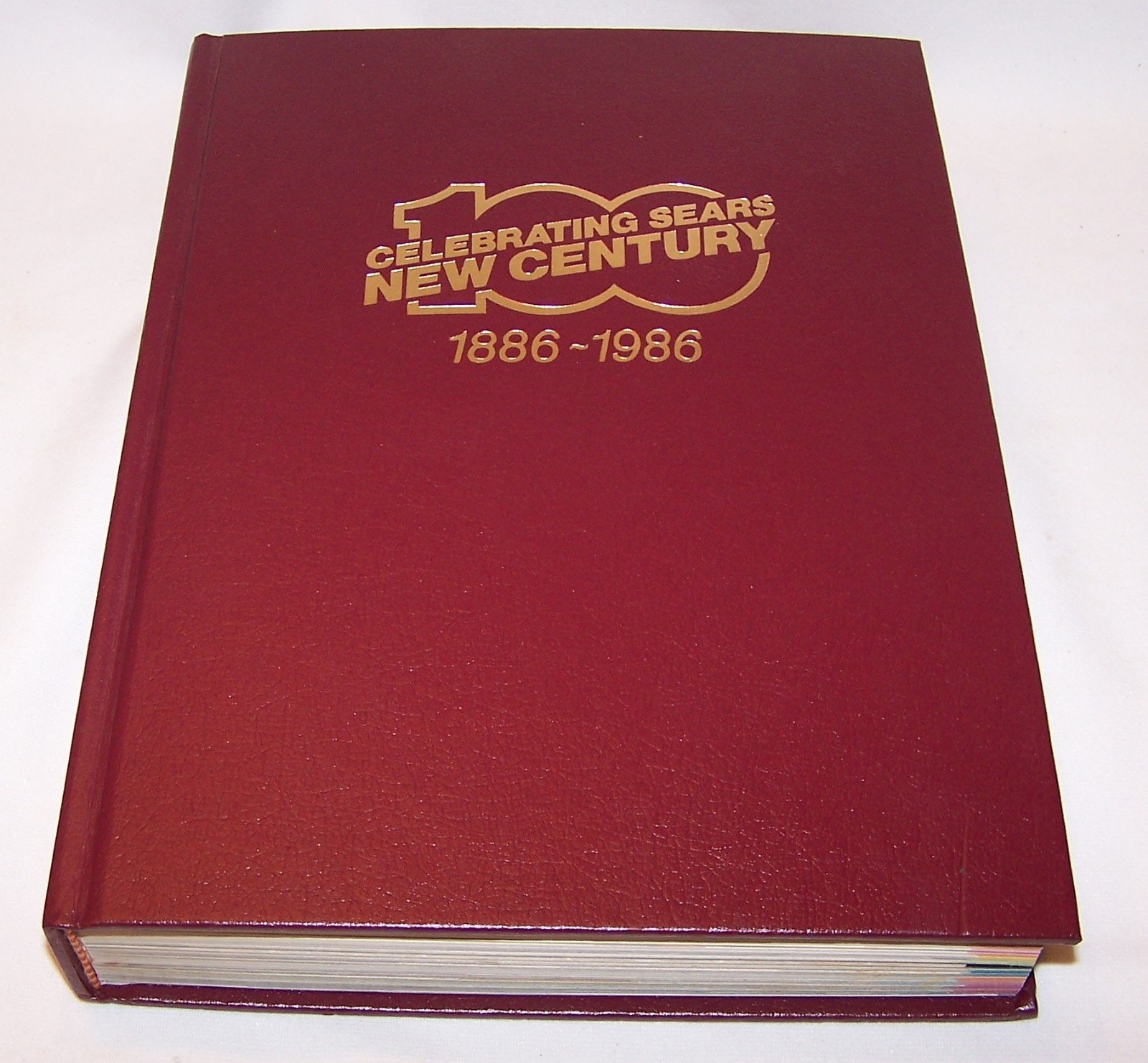 Vintage Celebrating Sears New Century 1886-1986 Hardcover Illustrated