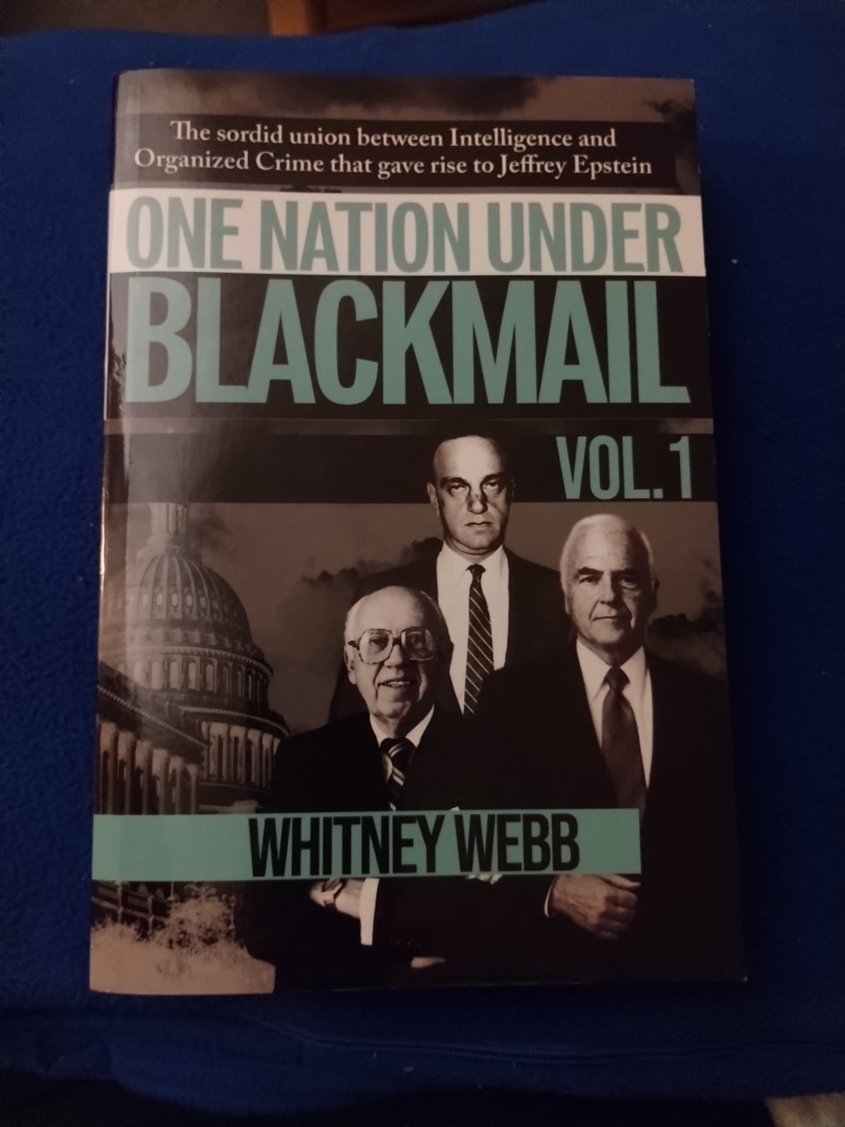 Whitney Alyse Webb One Nation Under Blackmail Vol. 1 (Paperback) Brand New