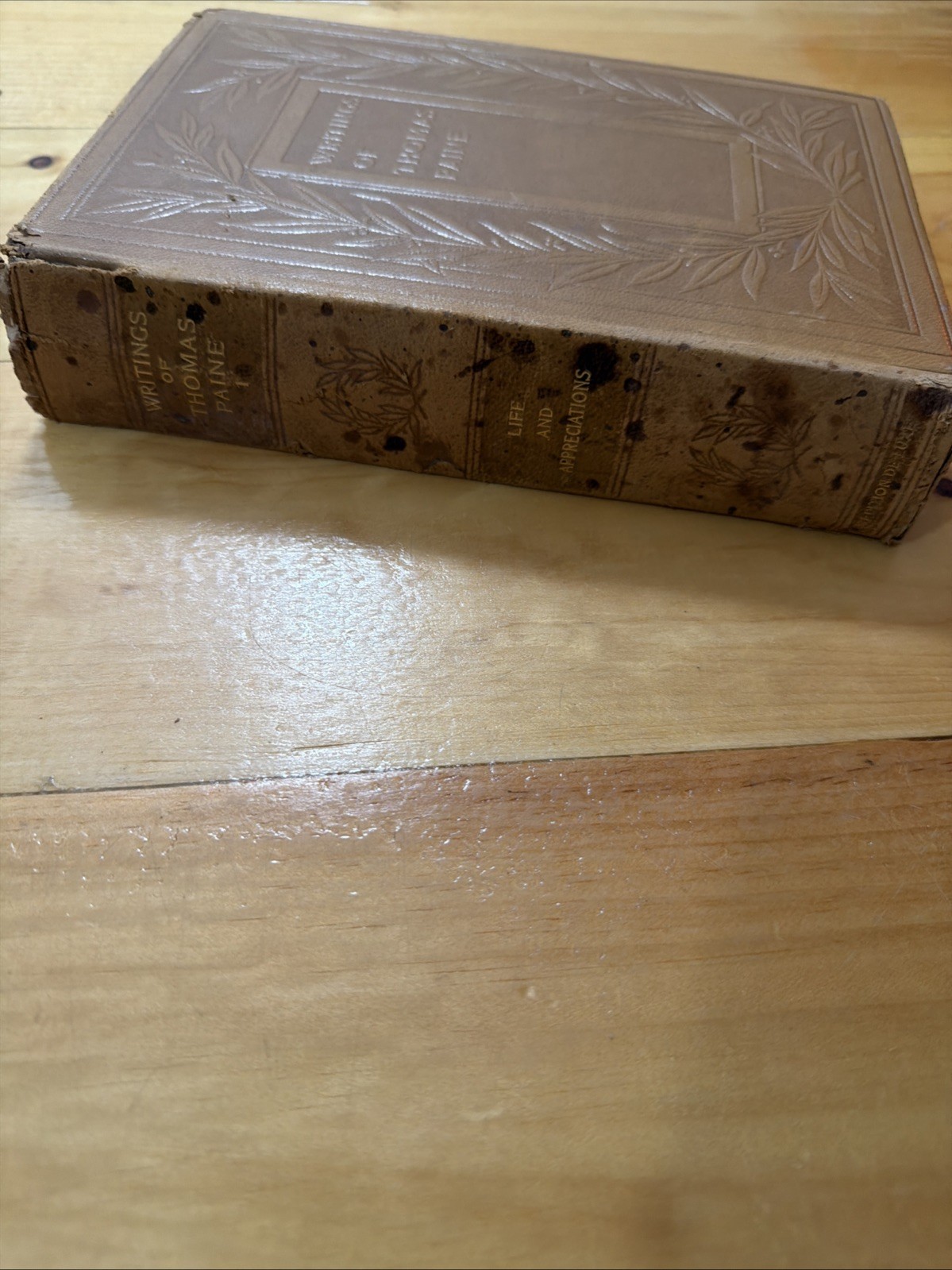The Writings of Thomas Paine Volume 1 Life And Appreciations, 1908 N0 87 Leather