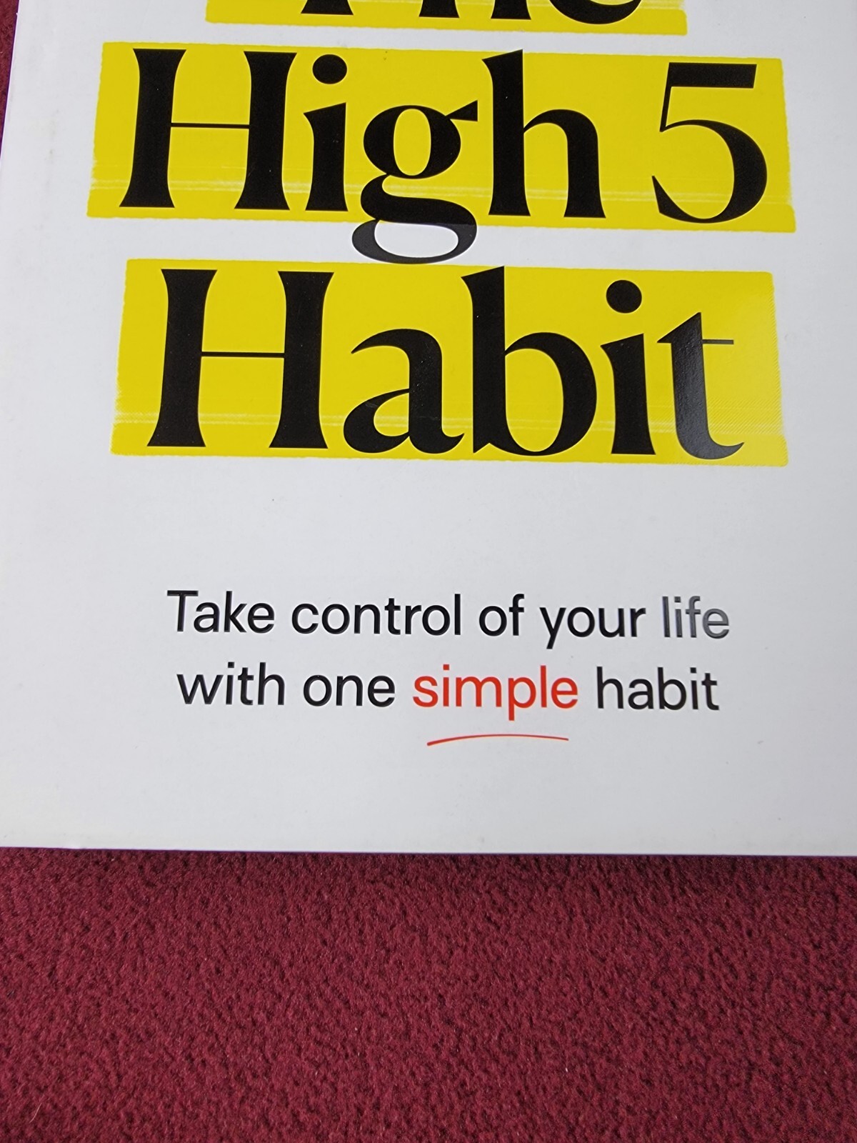 The High 5 Habit By Mel Robbins take control of your life with one simple habit