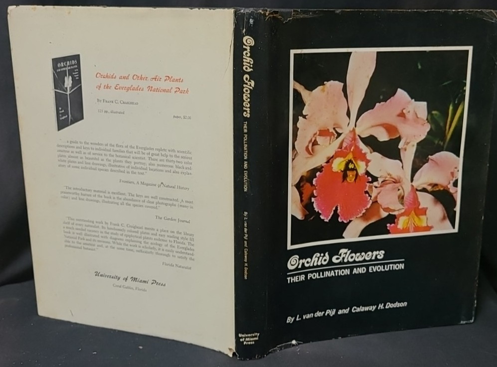Orchid Flowers by L Van Der Pijl and Calaway Dodson 1966 Hardcover Dust Jacket