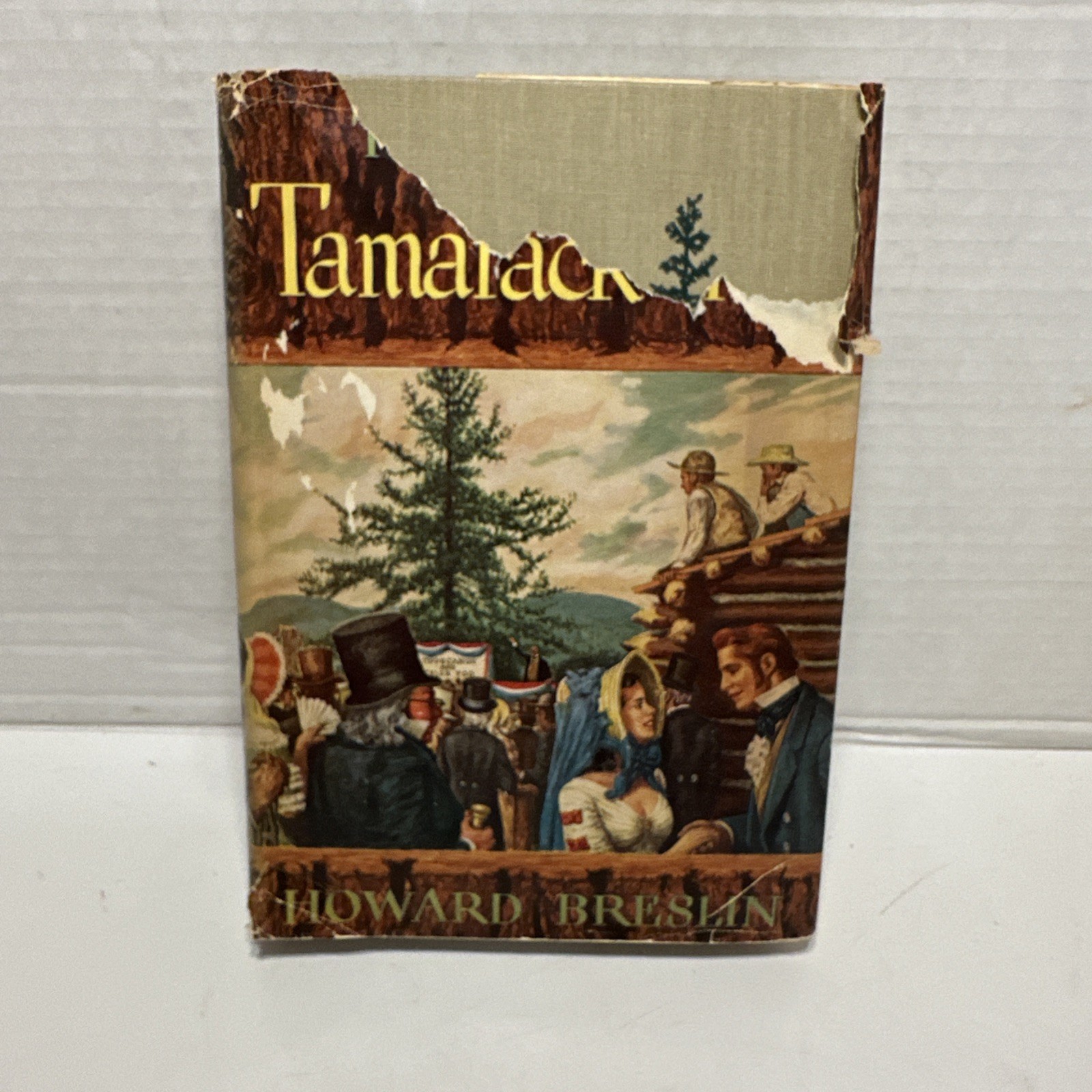 The Tamarack Tree Howard Breslin HC DJ 1947 Book Club Edition Vintage