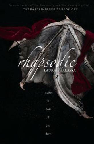 Rhapsodic (The Bargainer) (Volume 1) – Paperback By Thalassa, Laura – GOOD