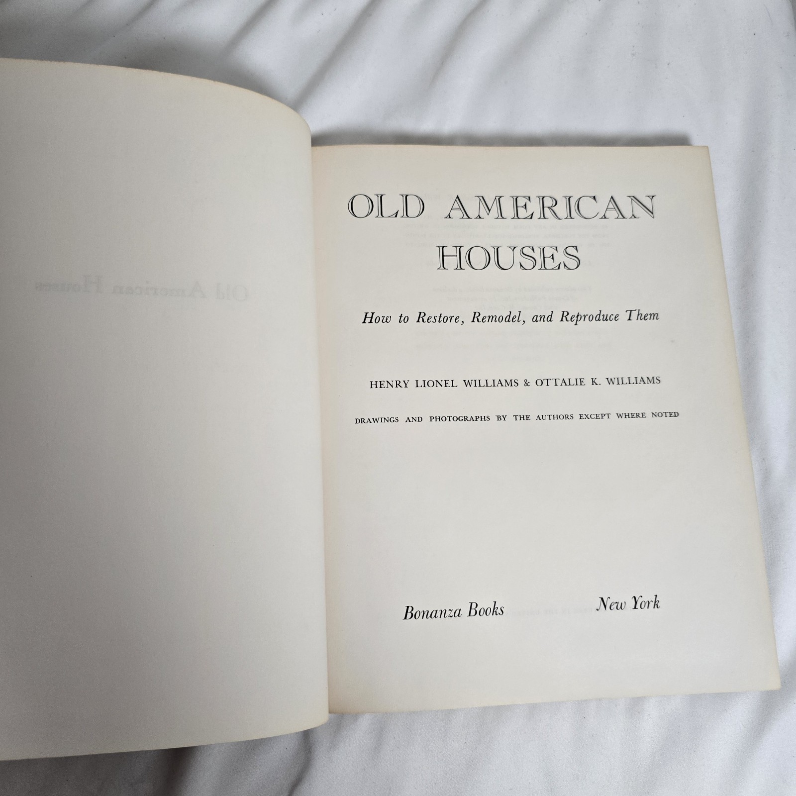 Old American Houses 1700-1850 Restore Remodel Reproduce Williams VTG HC DJ 1957