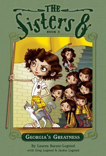 Georgia’s Greatness; The Sisters- 9780547053400, Lauren Baratz-Logste, paperback