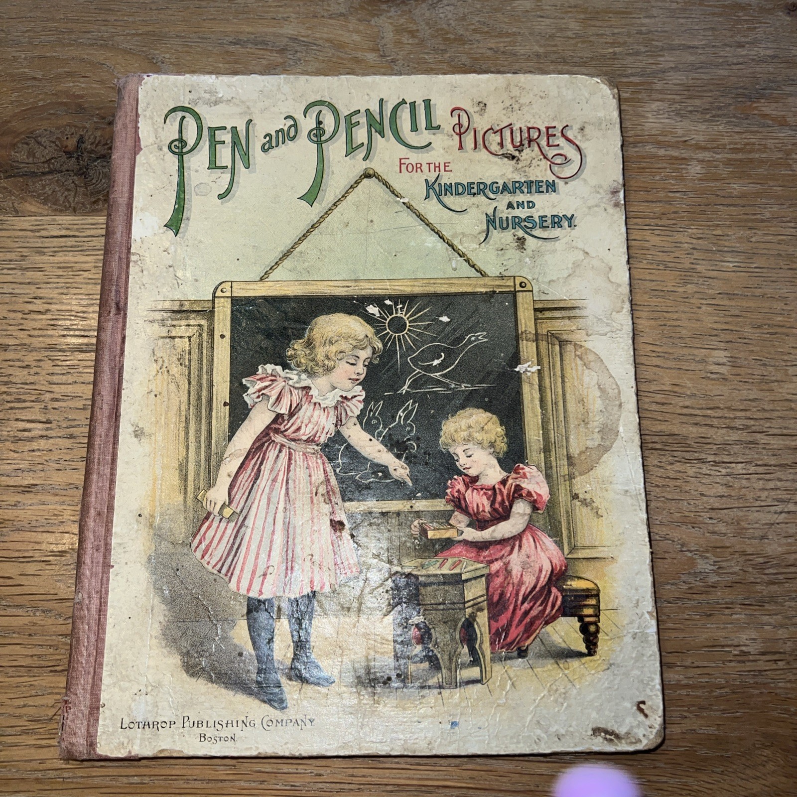 Antique Pen and Pencil for Kindergarten and Nursery Hardcover Book 1897