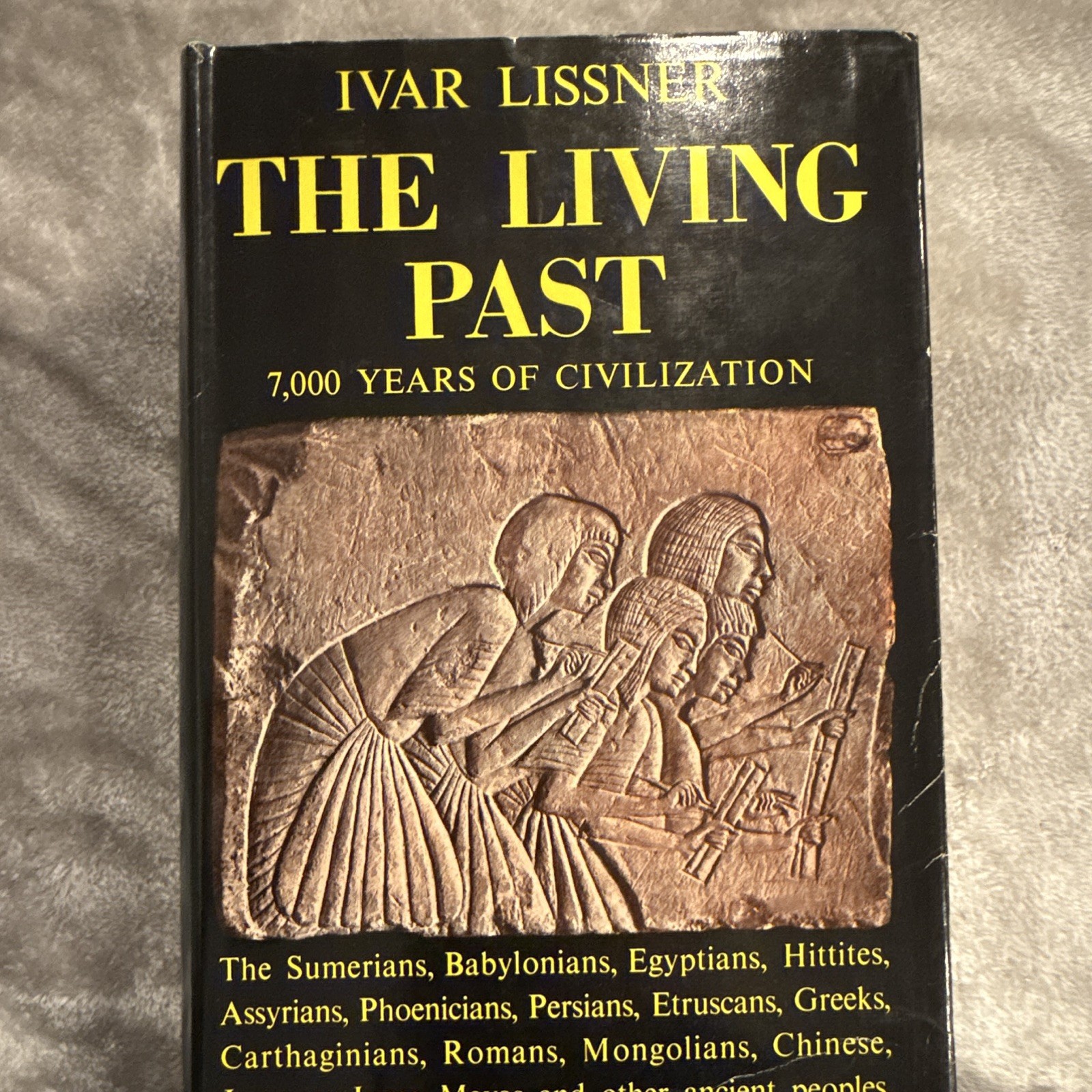 The Living Past by Ivar Lissner, Hardcover, Panam, 1957, 4th Impression, DJ