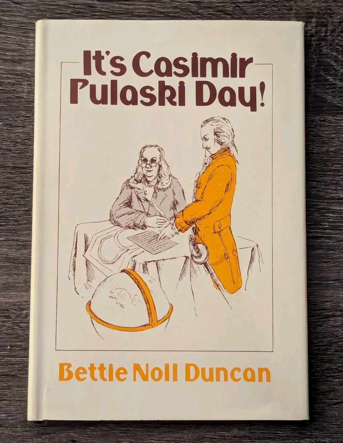 It’s Casimir Pulaski Day – Bettie Noll Duncan SIGNED 1979 Hardcover 1st Edition