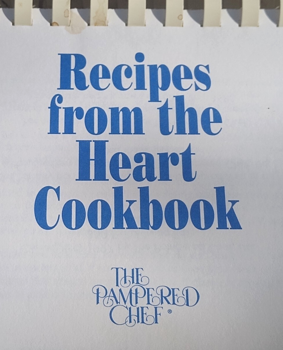 Vintage Pampered Chef Recipes From The Heart 1997 Spiral Cookbook 224 pages