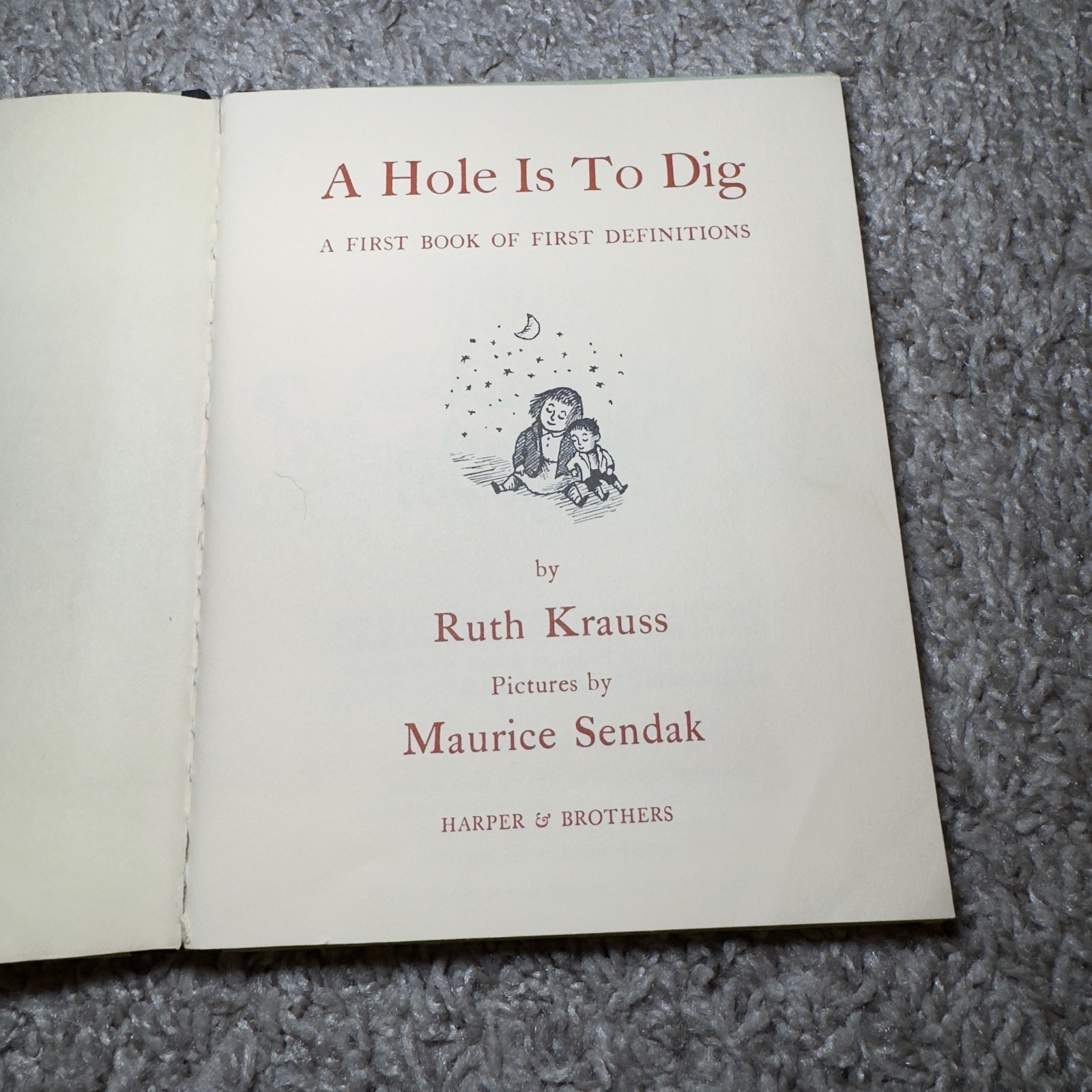 A Hole Is To Dig by Ruth Krauss & Maurice Sendak 1952 First Edition Hardcover