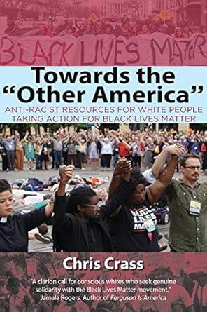 Towards the „Other America“: Anti-racist Resources Chris Crass NEW PB Free Ship