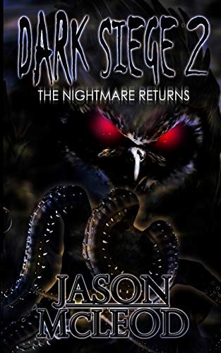 Dark Siege: The Nightmare Returns (Volume 2) – Paperback By McLeod, Jason – GOOD