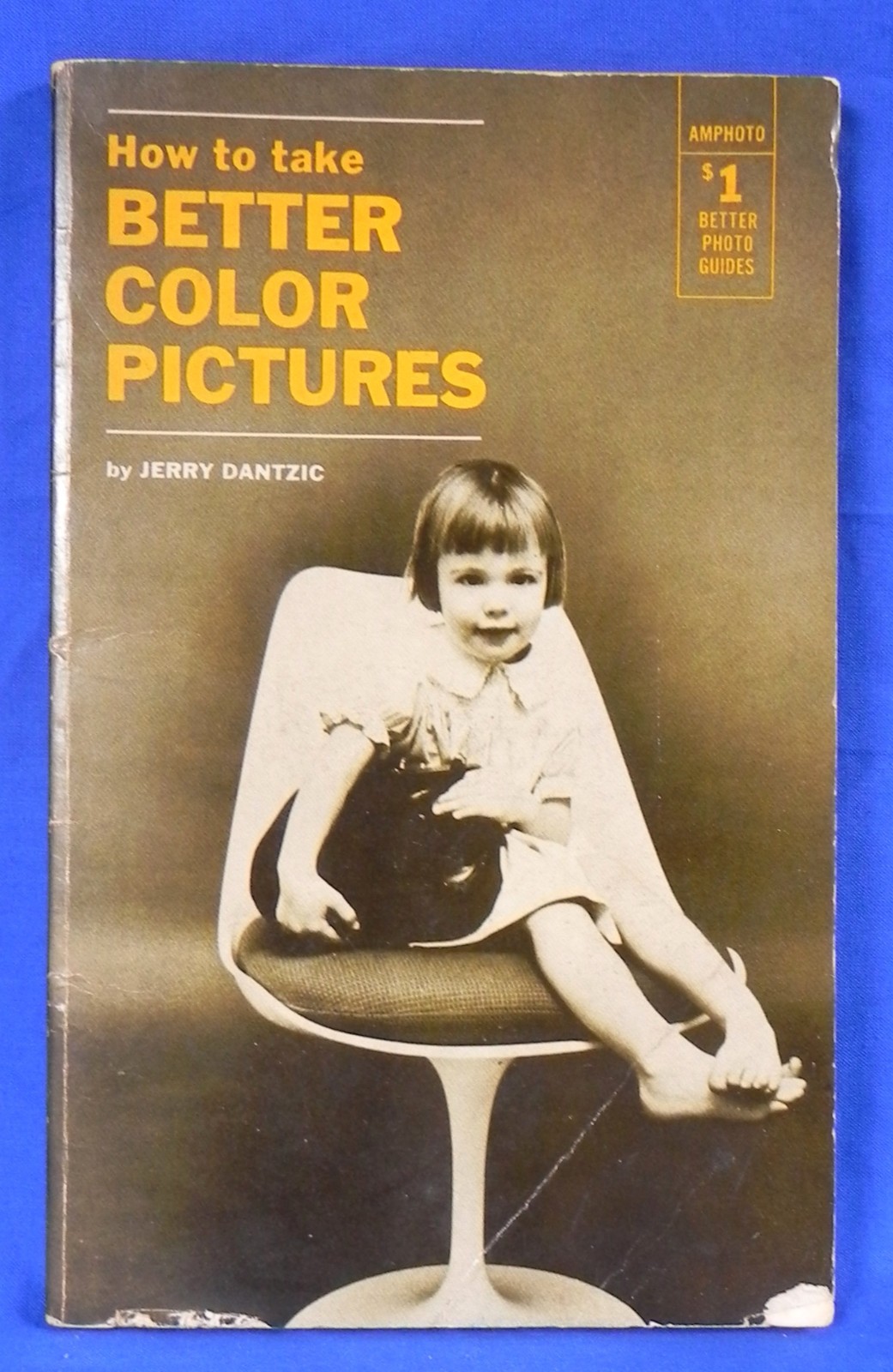 „How To Take Better Color Pictures“ 1964 Book, 96 Pages, Guidebook, Dantzic