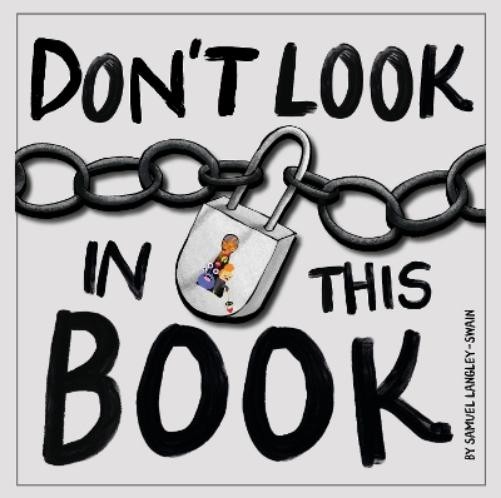Samuel Langley-Swain Don’t Look In This Book (Paperback) (UK IMPORT)