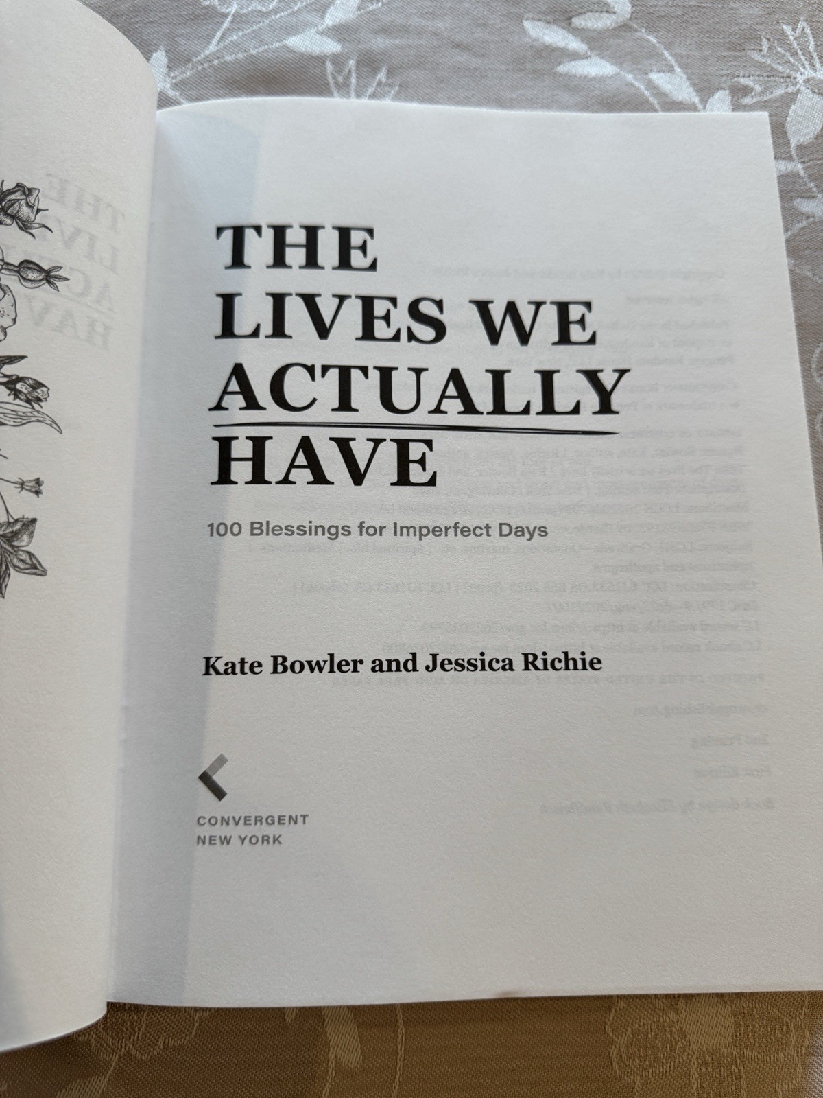 Lives We Actually Have | 100 Blessings for Imperfect Days | by Kate Bowler | HC
