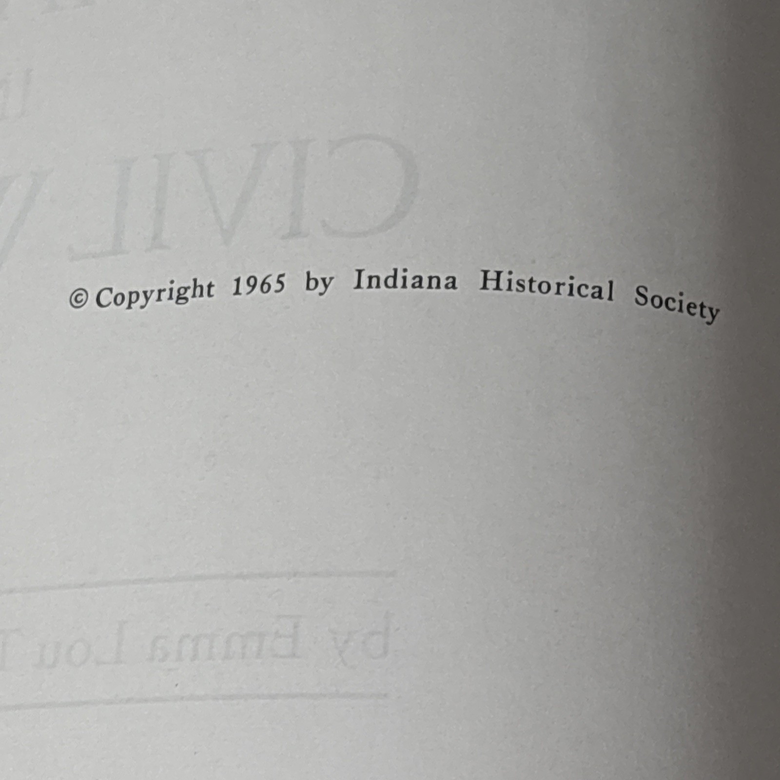 INDIANA IN THE CIVAL WAR ERA 1850-1880 By: Emma Lou Thornbrough Vol. III HB 1965
