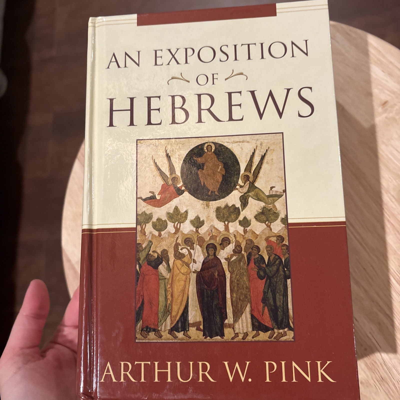 An Exposition Of Hebrews By Arthur W. Pink HB.
