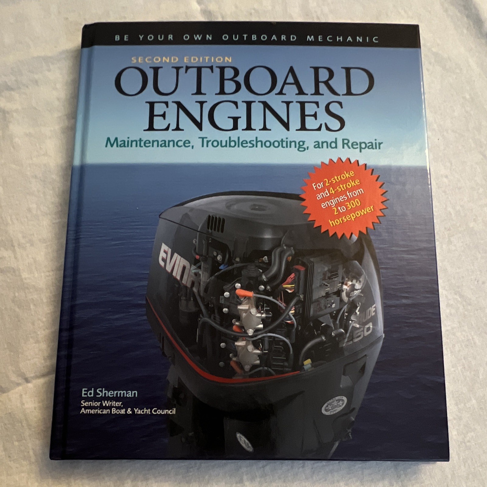 McGraw-Hill Professional Outboard Engines 2nd Ed HC 2008 Ed Sherman Boating