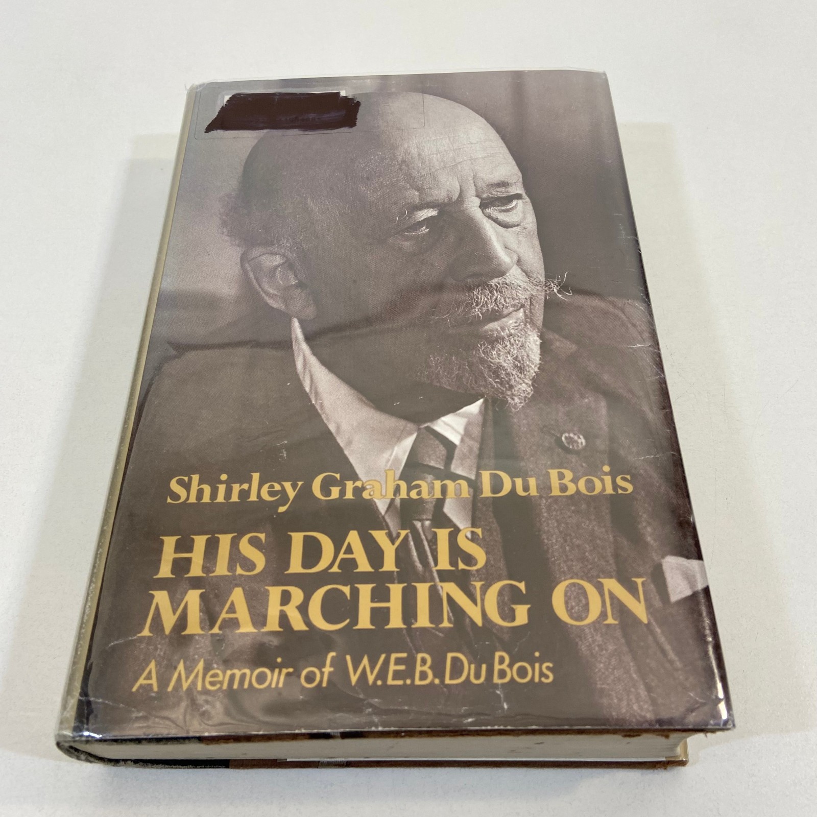 His Day Is Marching On Shirley Graham Memoir of W E B Du Bois Ex Library HCDJ