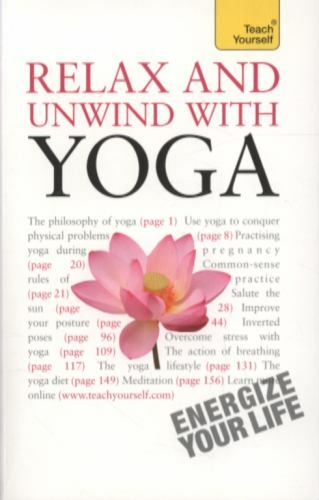 Relax And Unwind With Yoga by Swami Saradananda