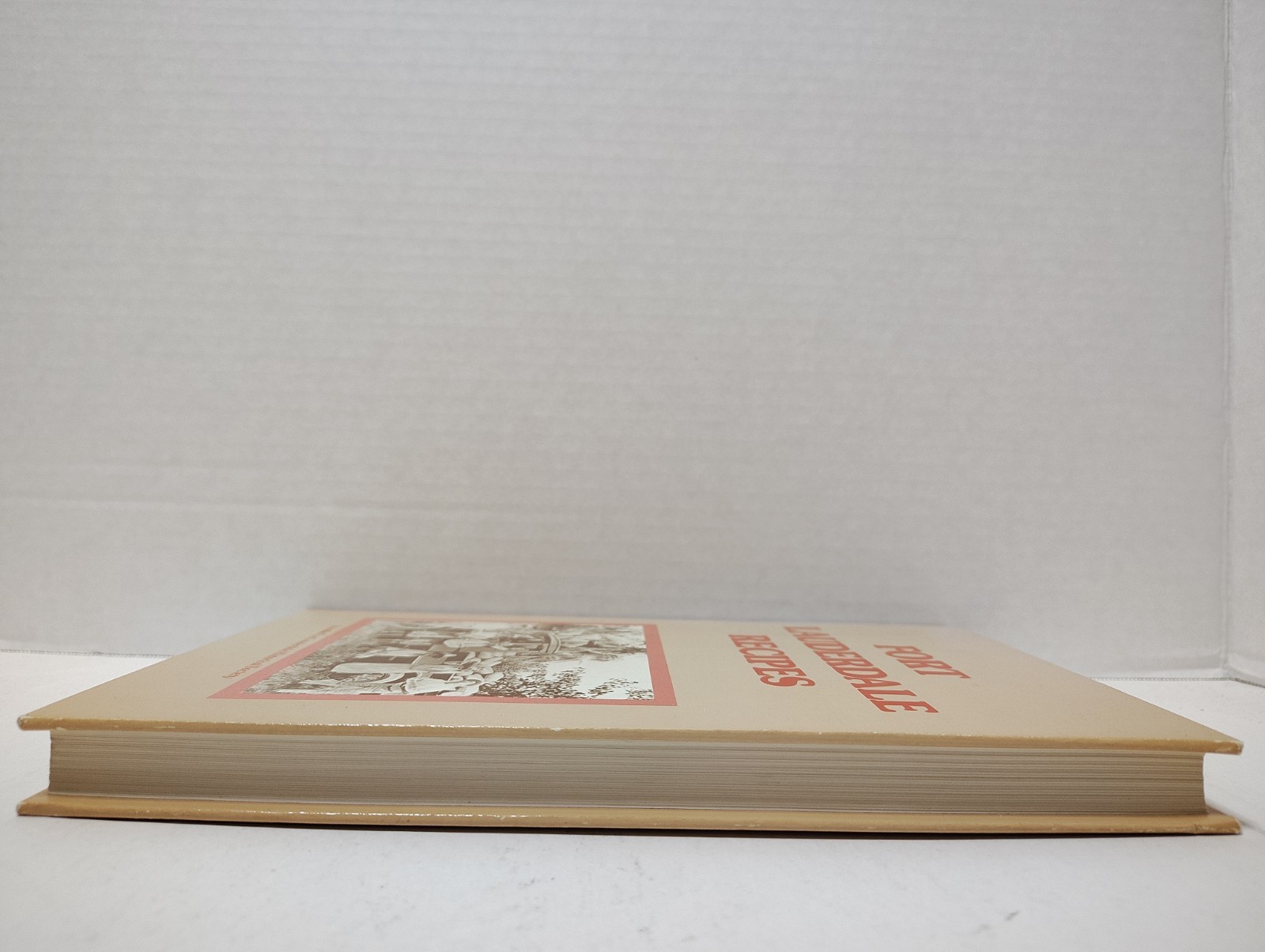 FORT LAUDERDALE RECIPES by The Fort Lauderdale Historical Society (1986, HC)
