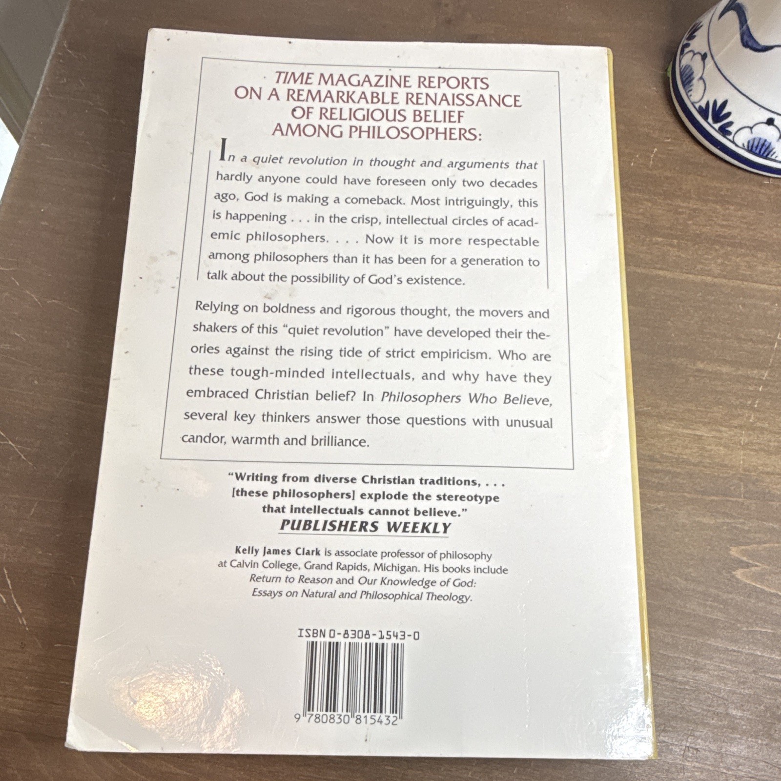 InterVarsity Press Philosophers Who Believe Kelly James Clark PB 1997 Reprint