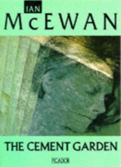 Cement Garden (Picador Books) By Ian Mcewan