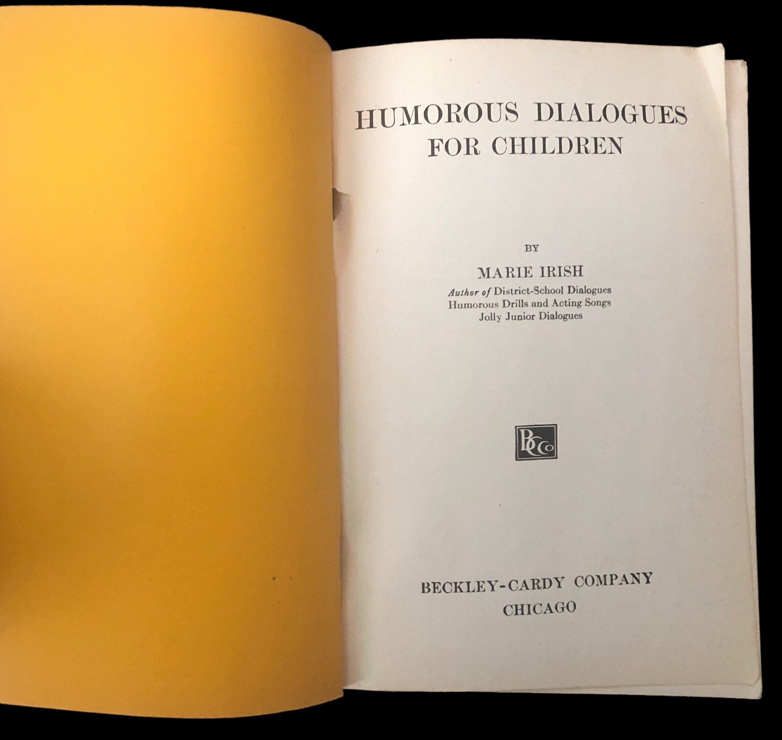 Humorous Dialogues for Children by Marie Irish 1919 Beckley-Cardy Company PB