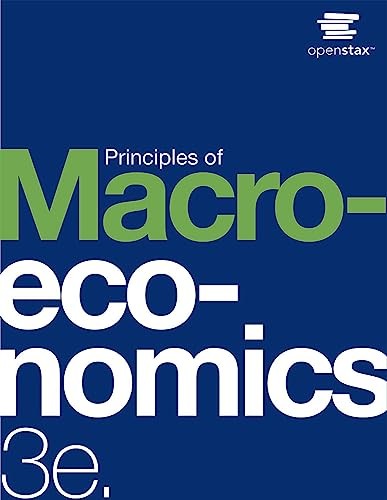 Principles of Macroeconomics 3e by OpenStax (Official paperbac…