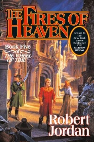 The Fires of Heaven (The Wheel of Time, Book 5) – Hardcover – VERY GOOD