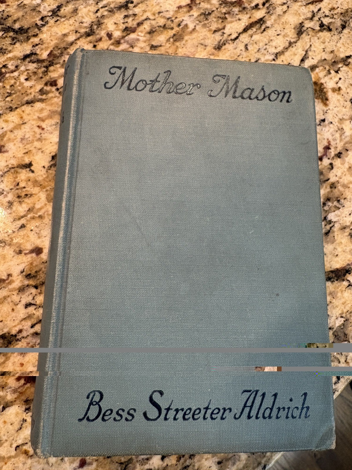 Mother Mason Bess Streeter Aldrich 1926 D. Appleton And Company HC Antique