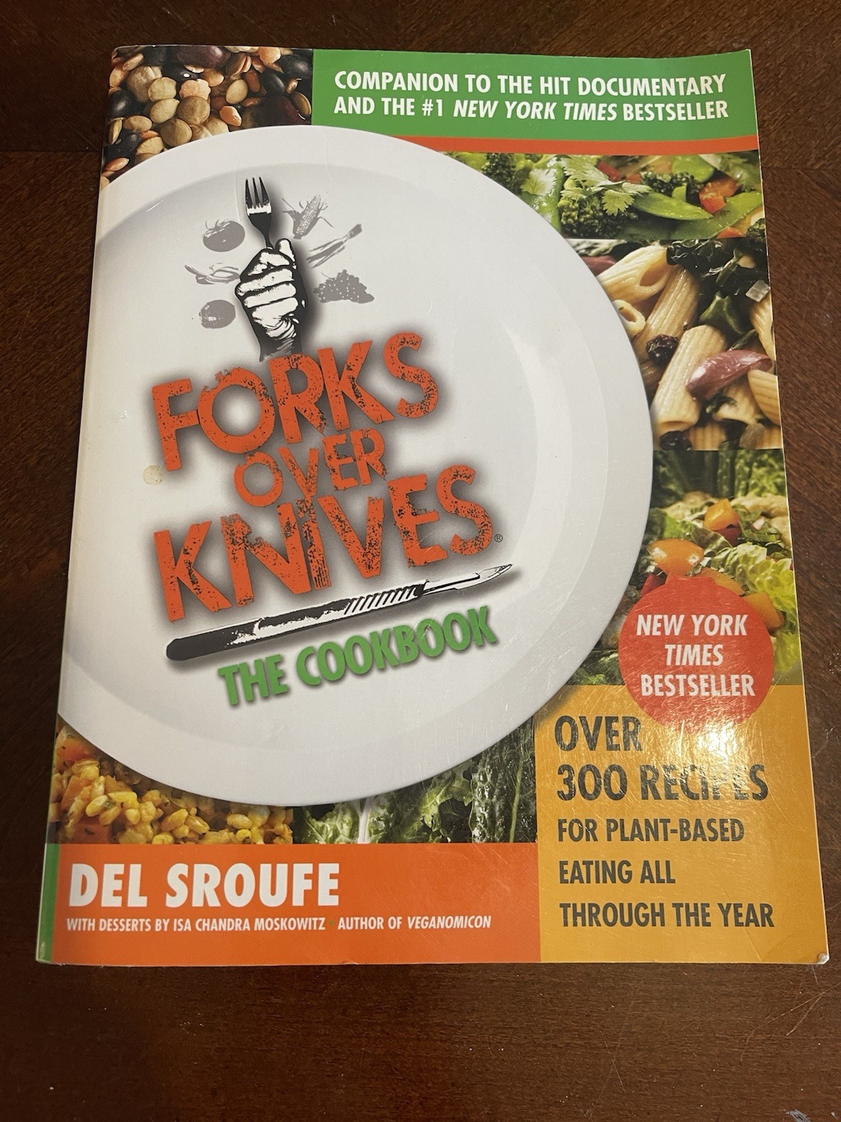 Forks Over Knives the Cookbook by Del Sroufe