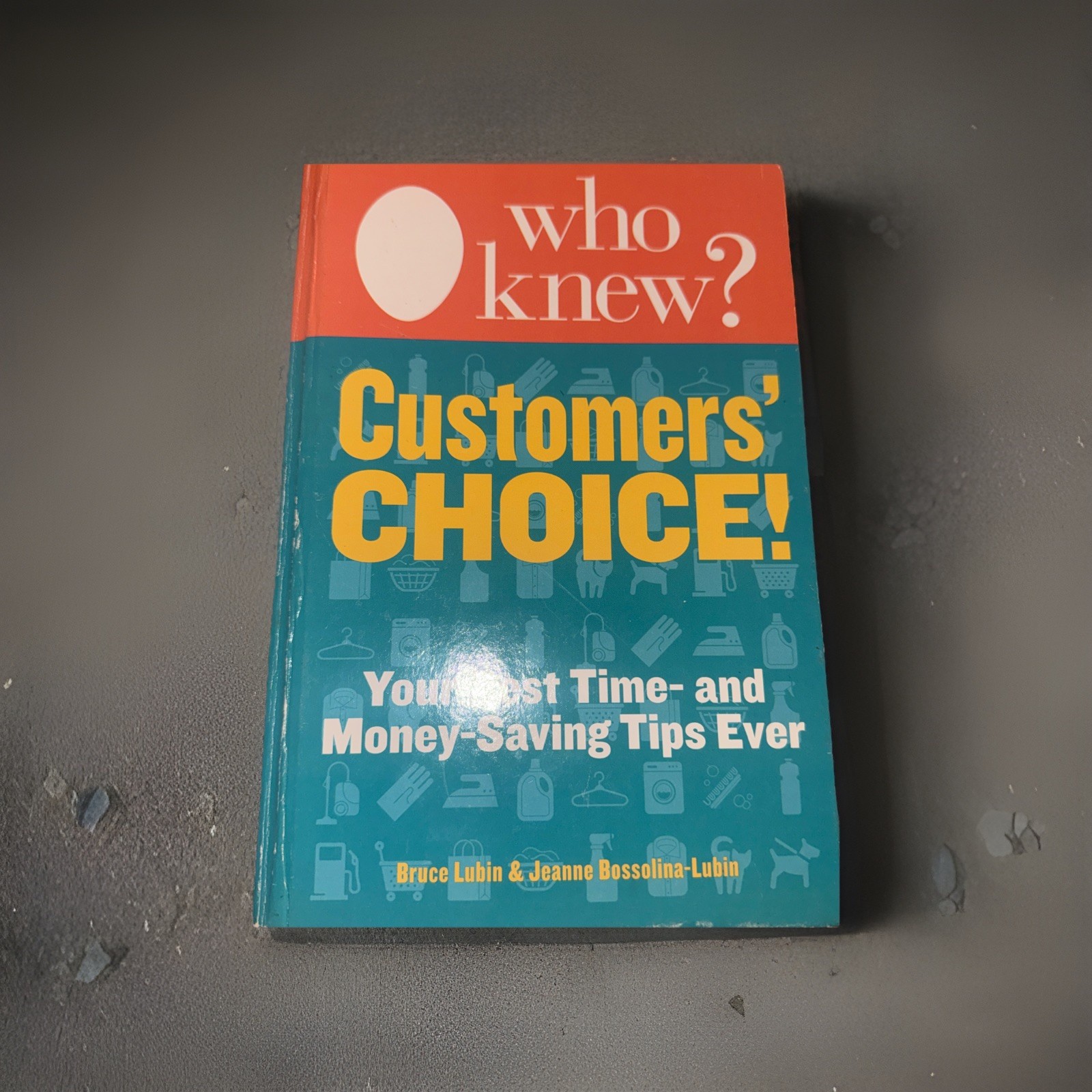 Who Knew? Customers‘ Choice : Your Favorite Time- and Money-Saving Tips by…