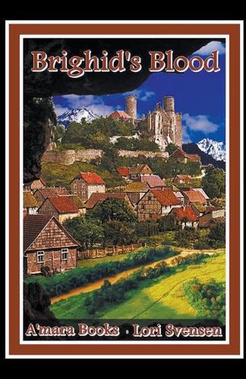 Brighid’s Blood by Lori Svensen (English) Paperback Book
