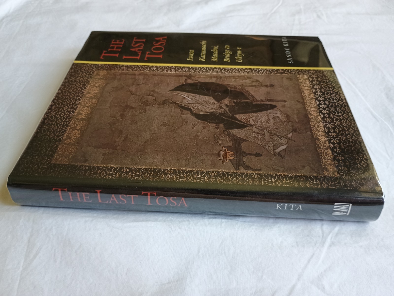 THE LAST TOSA: IWASA KATSUMOCHI MATABEI, BRIDGE TO UKIYO-E By Sandy Kita *Mint*
