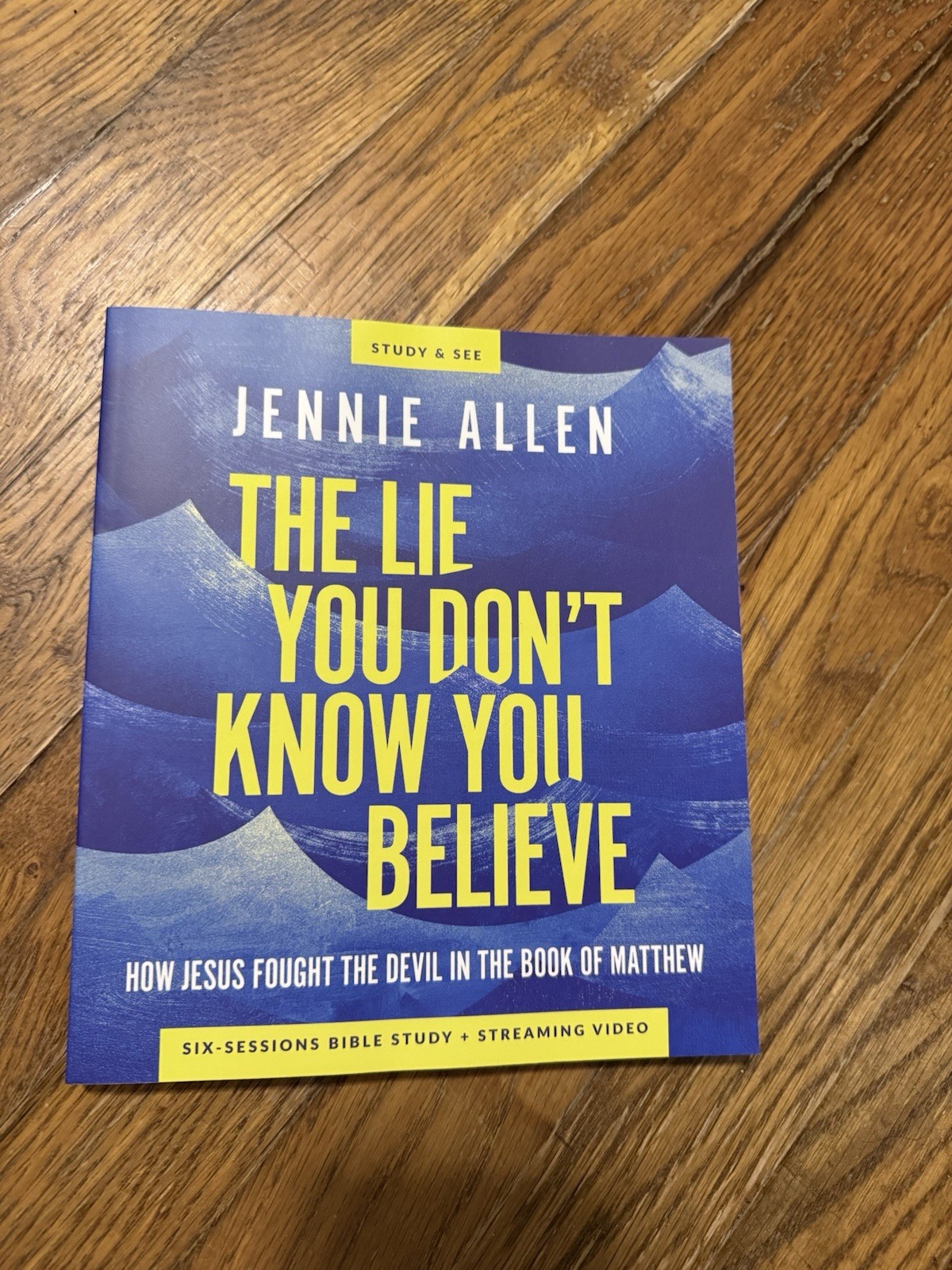 The Lie You Don’t Know You Believe Hardcover and Bible Study Guide BRAND NEW
