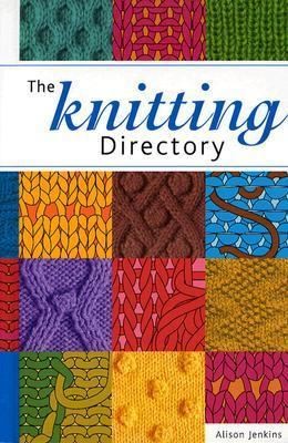 The Knitting Directory by Alison Jenkins